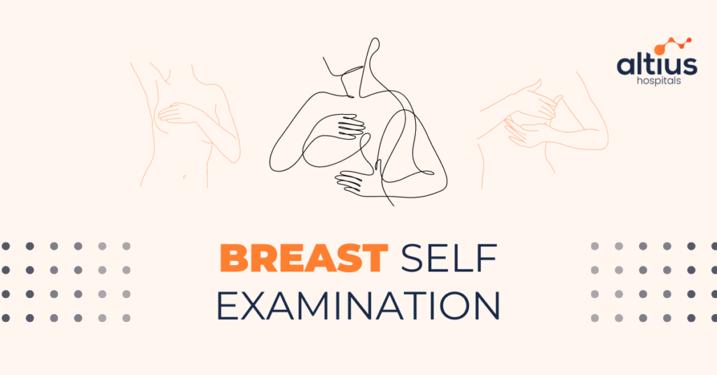 Breast Self Examination Altius Hosptital